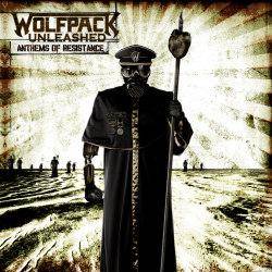 Wolfpack Unleashed : Anthems of Resistance